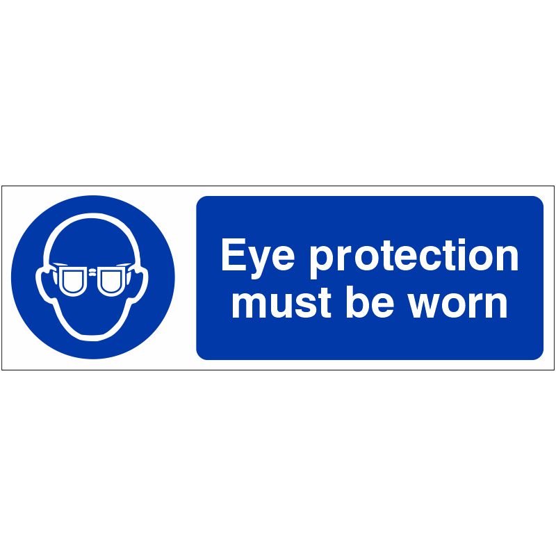 PVC Sign Eye Protection Must Be Worn 600mm x 200mm