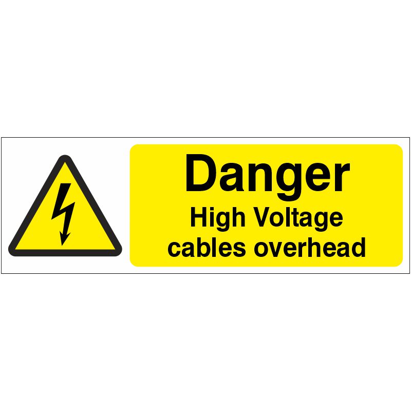 PVC Sign Danger HV Cables Overhead 600mm x 200mm