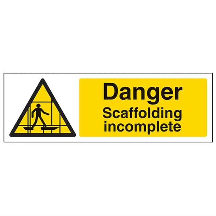PVC Sign 600x200mm Scaffolding Incomplete